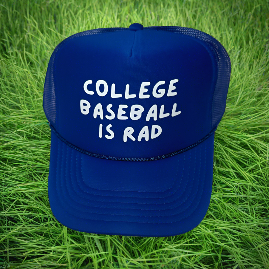College Baseball Is Rad Trucker Hat