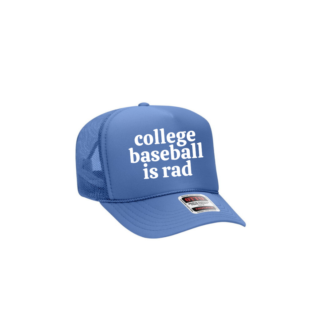 College Baseball is Rad Foam Trucker 2.0