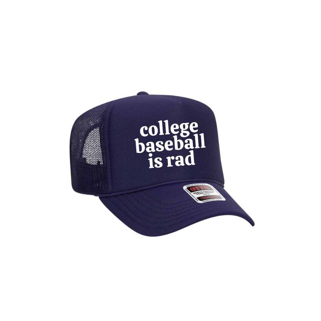 College Baseball is Rad Foam Trucker 2.0